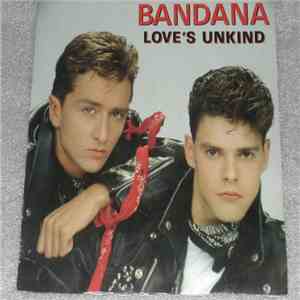 Bandana  - Love's Unkind album