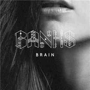 BANKS  - Brain album