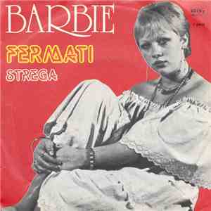Barbie  - Fermati / Strega album