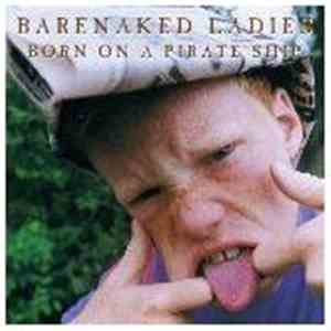 Barenaked Ladies - Born On A Pirate Ship album