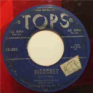 Betsy Gay / Bud Roman, Lew Raymond And His Orch. - Ricochet / That's Amore album