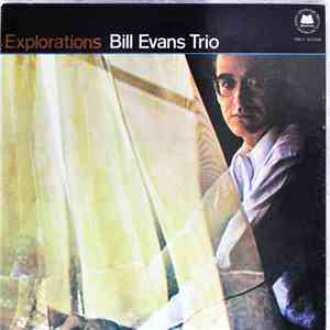 Bill Evans Trio = ビル・エヴァンス・トリオ - Explorations = エクスプロレイションズ album