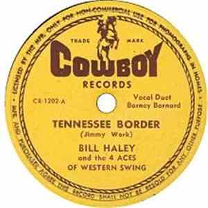 Bill Haley And The 4 Aces Of Western Swing - Tennessee Border / Candy Kisses album
