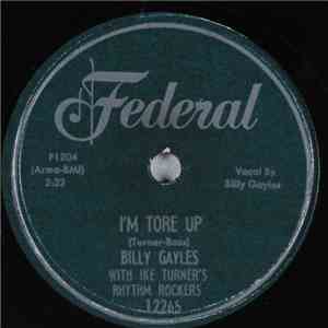 Billy Gayles With Ike Turner's Rhythm Rockers - I'm Tore Up / If I Never Had Known You album