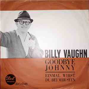 Billy Vaughn - Goodbye Johnny album