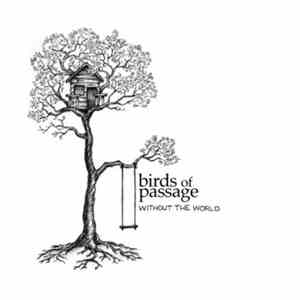 Birds Of Passage - Without The World album