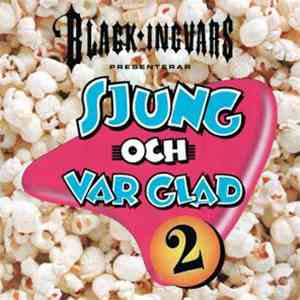 Black Ingvars - Sjung & Var Glad 2 album