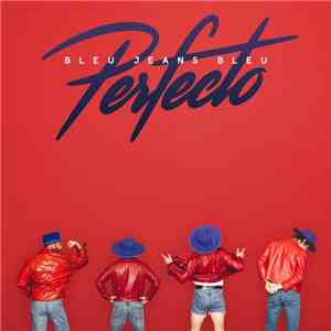 Bleu Jeans Bleu - Perfecto album