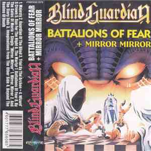 Blind Guardian - Battalions Of Fear + Mirror Mirror album