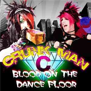 Blood On The Dance Floor - Crunk Man album