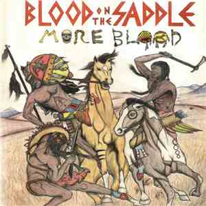Blood On The Saddle - More Blood album