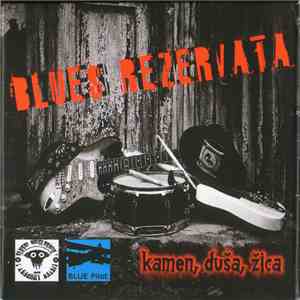 Blues Rezervata - Kamen, Duša, Žica album