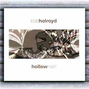 Bob Holroyd - Hollow Man album