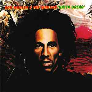 Bob Marley & The Wailers - Natty Dread album