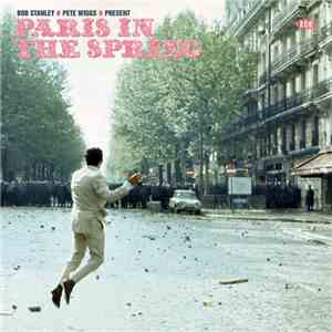 Bob Stanley • Pete Wiggs - Paris In The Spring album