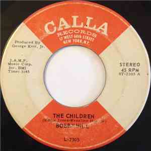 Bobby Hill  - The Children / I Wanna Be With You album