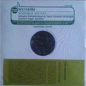 Boccherini / Orchestre Philharmonique Du Teatro Comunale De Bologne Direction Angelo Ephrikian - Symphonies Op. 35 N° 5 Et 6 album