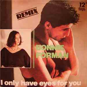 Bonnie Forman - I Only Have Eyes For You (Remix) album