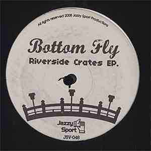 Bottom Fly - Riverside Crates EP album