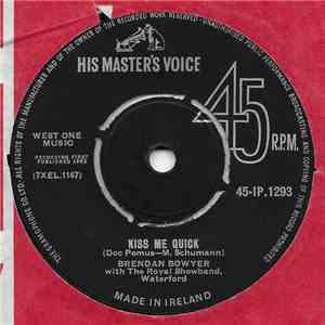 Brendan Bowyer, The Royal Showband Waterford - Kiss Me Quick album