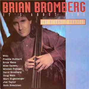 Brian Bromberg - It's About Time: The Acoustic Project album