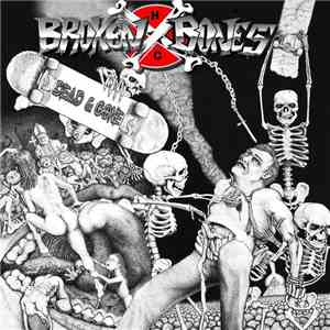 Broken Bones - Dead And Gone album