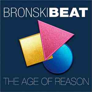 Bronski Beat - The Age Of Reason album
