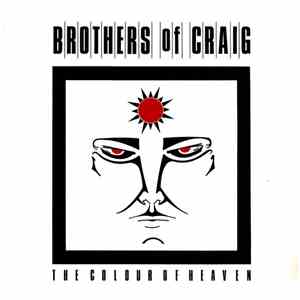 Brothers Of Craig - The Colour Of Heaven album