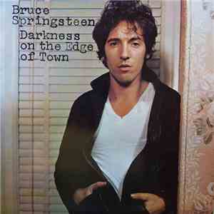 Bruce Springsteen - Darkness On The Edge Of Town - Oscuridad Al Borde De La Ciudad album
