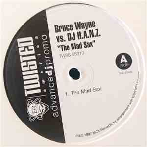 Bruce Wayne vs. DJ H.A.N.Z. - The Mad Sax album