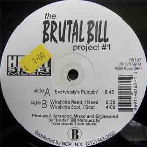Brutal Bill - The Brutal Bill Project #1 album