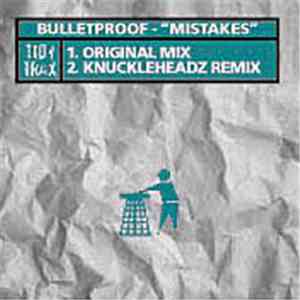 Bulletproof  - Mistakes album
