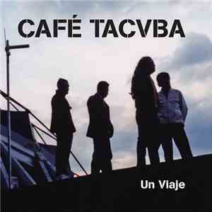 Café Tacvba - Un Viaje (Edición Especial) album