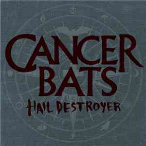 Cancer Bats - Hail Destroyer album