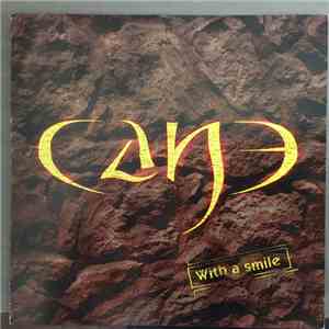 Cane  - With A Smile album