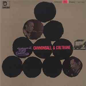 Cannonball & Coltrane - Cannonball & Coltrane album