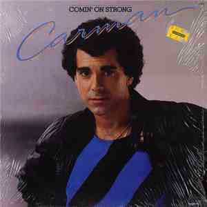 Carman - Comin' On Strong album