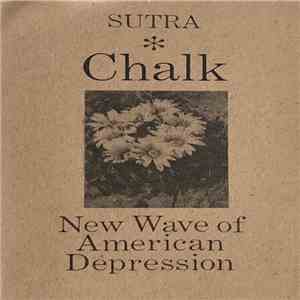 Chalk  - New Wave of American Depression album