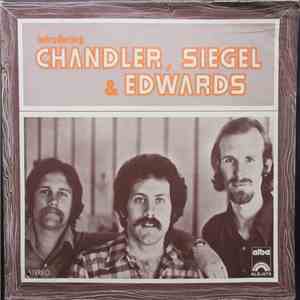 Chandler, Siegel & Edwards - Introducing Chandler, Siegel & Edwards album