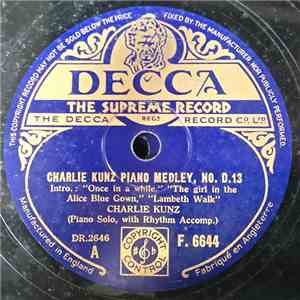 Charlie Kunz - Charlie Kunz Piano Medley, No. D13 album