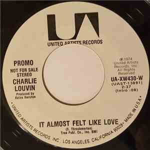 Charlie Louvin - It Almost Felt Like Love album
