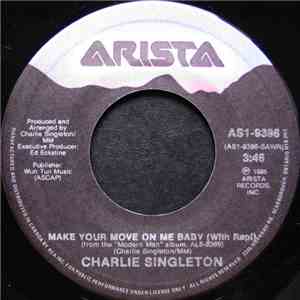 Charlie Singleton - Make Your Move On Me Baby / That's The Cry Of Another Fool album
