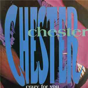 Chester - Crazy For You album