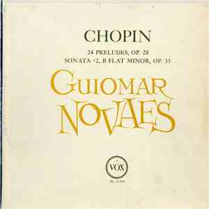Chopin - Guiomar Novaes - 24 Preludes, Opus 28 album