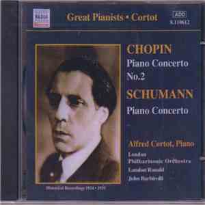 Chopin, Schumann, Alfred Cortot - Piano Concerto No. 2 - Piano Concerto album