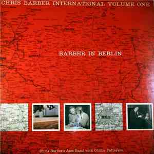 Chris Barber's Jazz Band with Ottilie Patterson - Barber In Berlin album