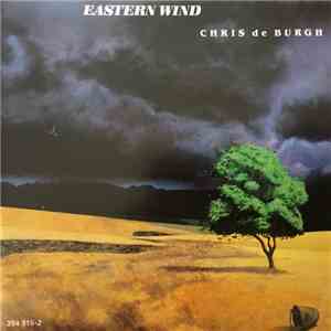 Chris de Burgh - Eastern Wind album