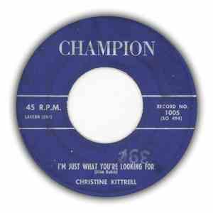 Christine Kittrell - I Thank Him / I'm Just What You're Looking For album