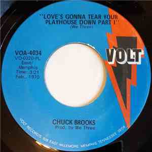 Chuck Brooks - Love's Gonna Tear Your Playhouse Down Part I / Part II album