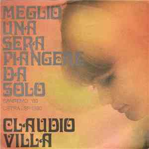 Claudio Villa - Meglio Una Sera (Piangere Da Solo) / Ti Amo album